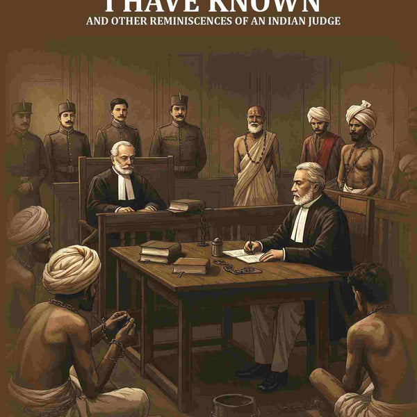 Outlaws I have known: And other Reminiscences of an Indian judge - Gyan Books - Distacart