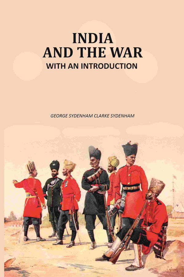 India and the war: With An Introduction - Gyan Books