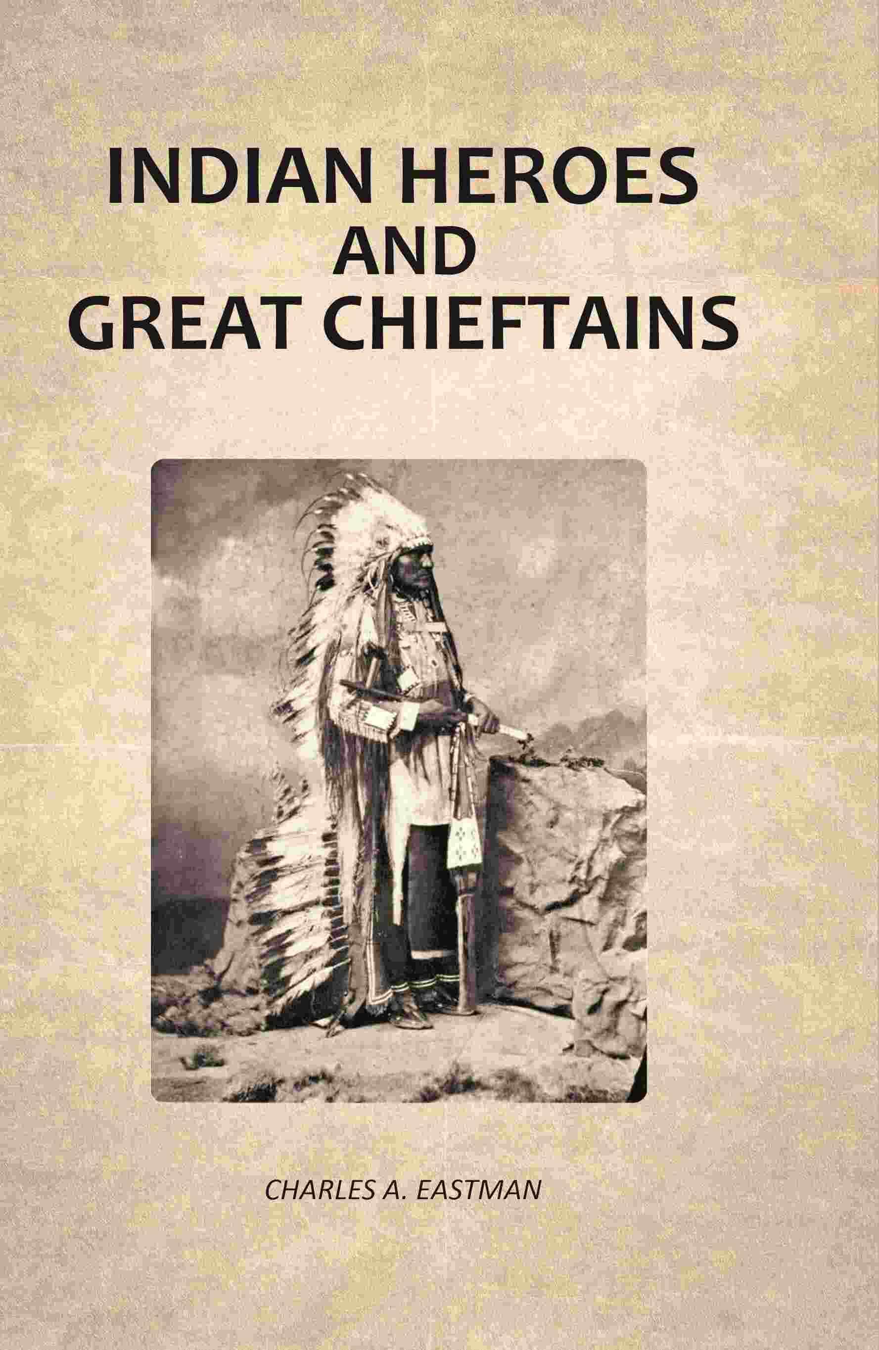 Indian Heroes And Great Chieftains - Gyan Books - Distacart