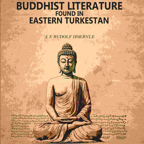 Manuscript remains of Buddhist literature found in Eastern Turkestan - Gyan Books - Distacart