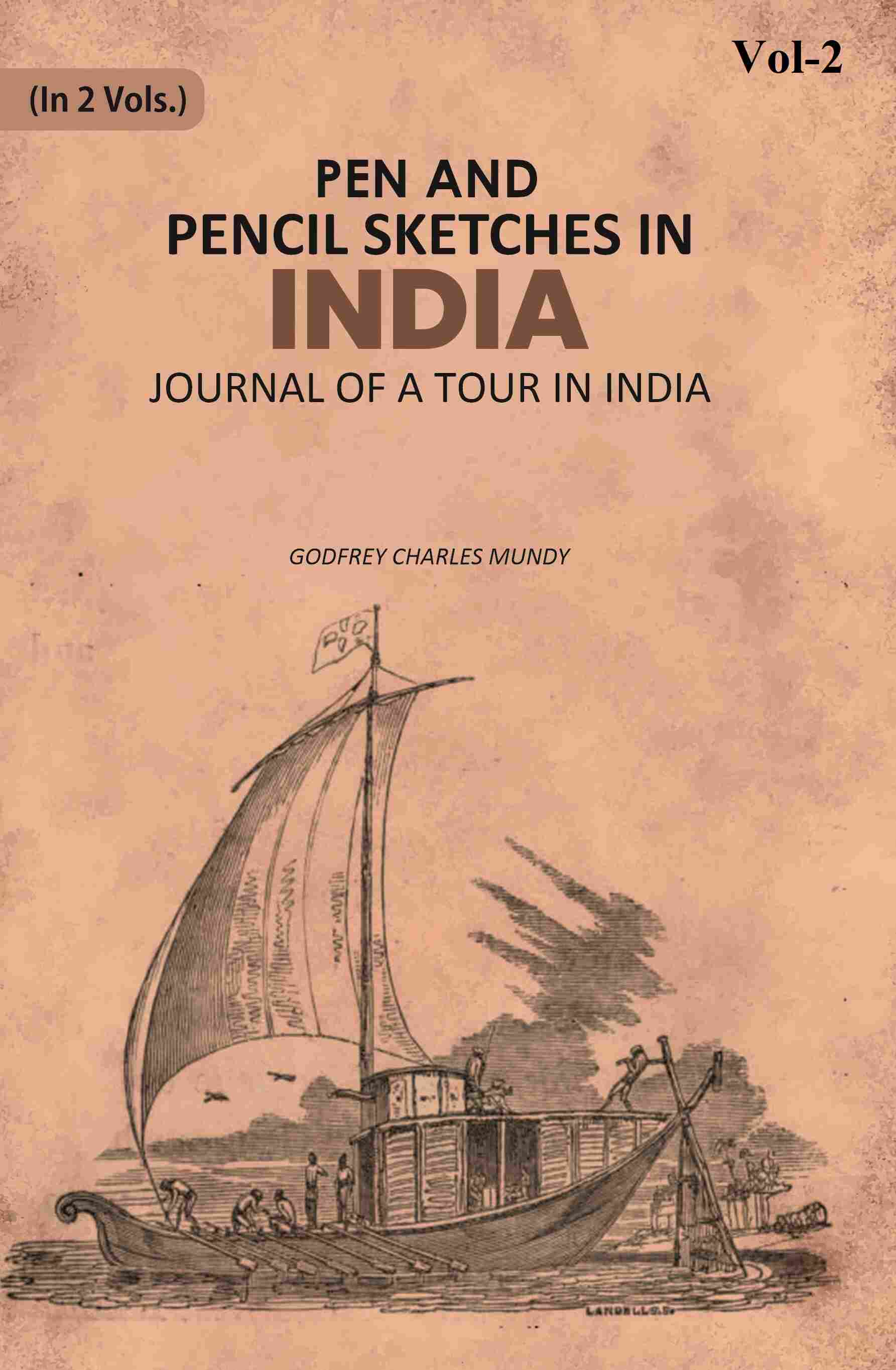 Pen and Pencil Sketches in India: Journal of a Tour in India 2nd - Gyan Books - Distacart