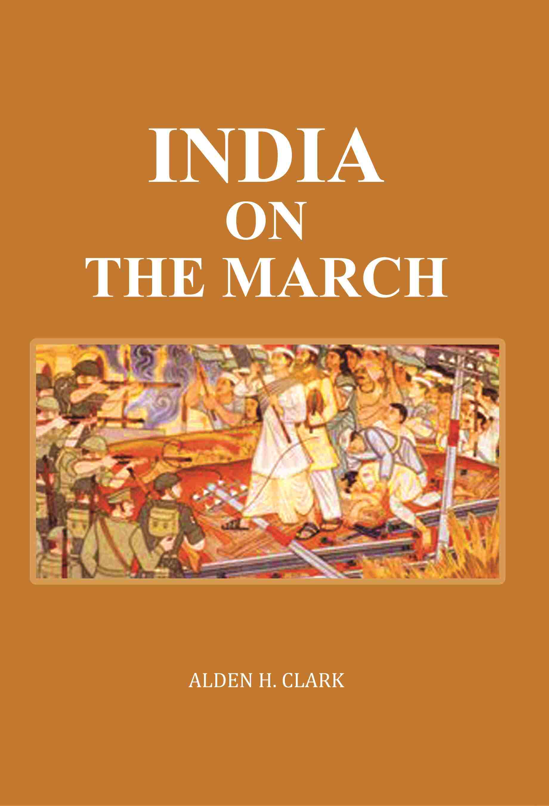 India on the March - Gyan Books - Distacart