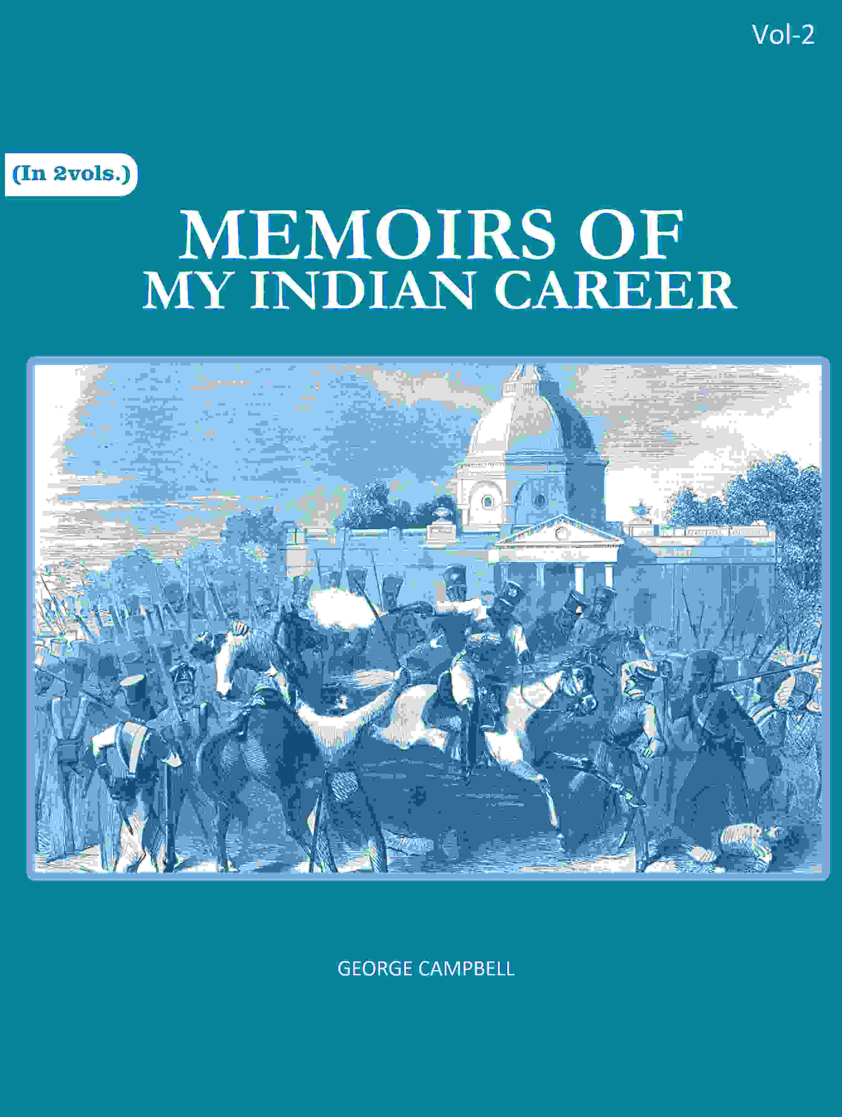 Memoirs of my Indian career 2nd - Gyan Books - Distacart