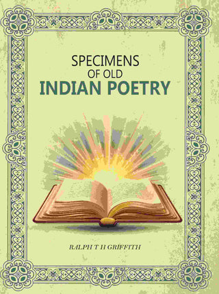 Specimens Of Old Indian Poetry - Gyan Books - Distacart