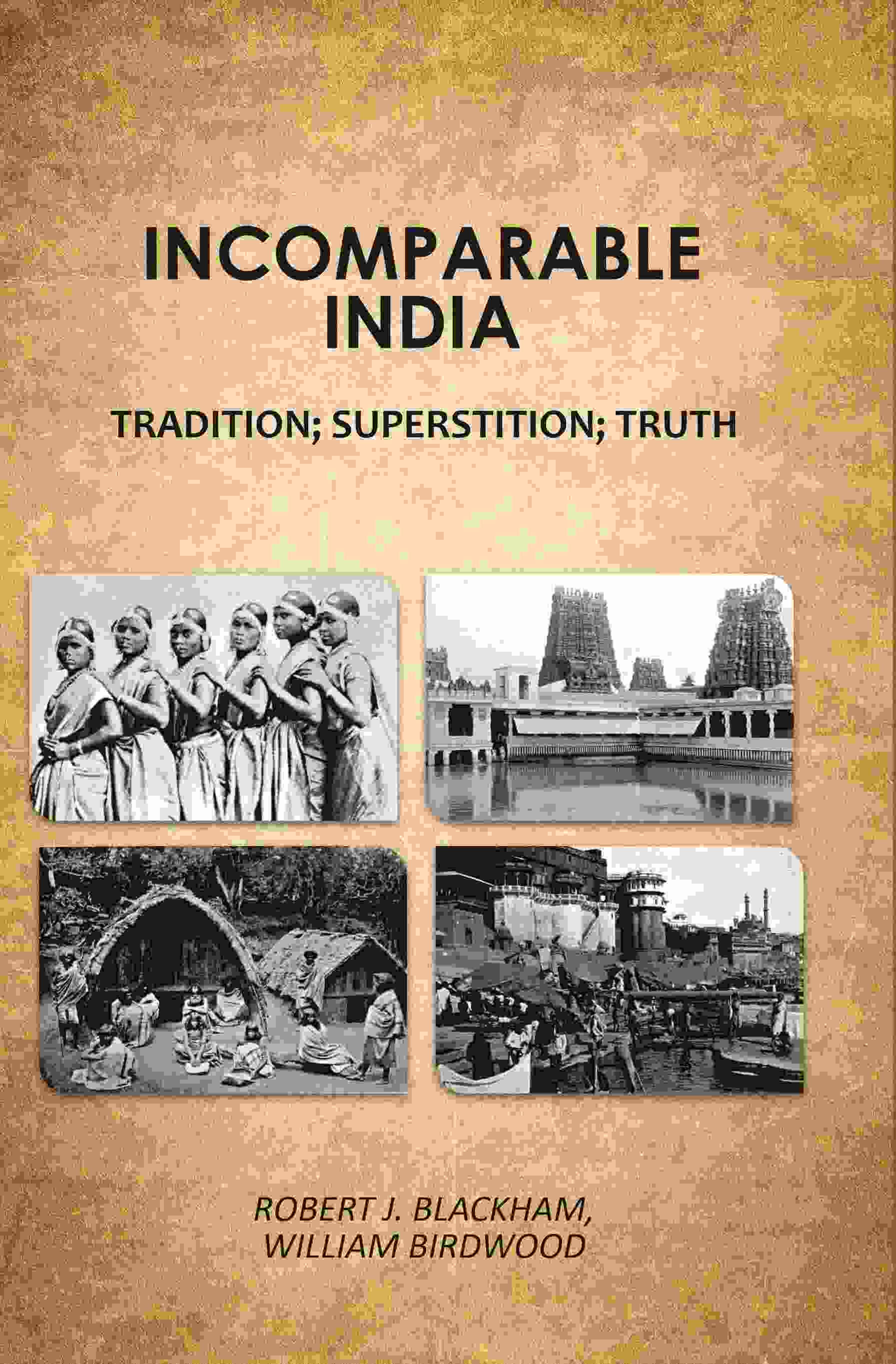 Incomparable India: tradition; superstition; truth - Gyan Books - Distacart