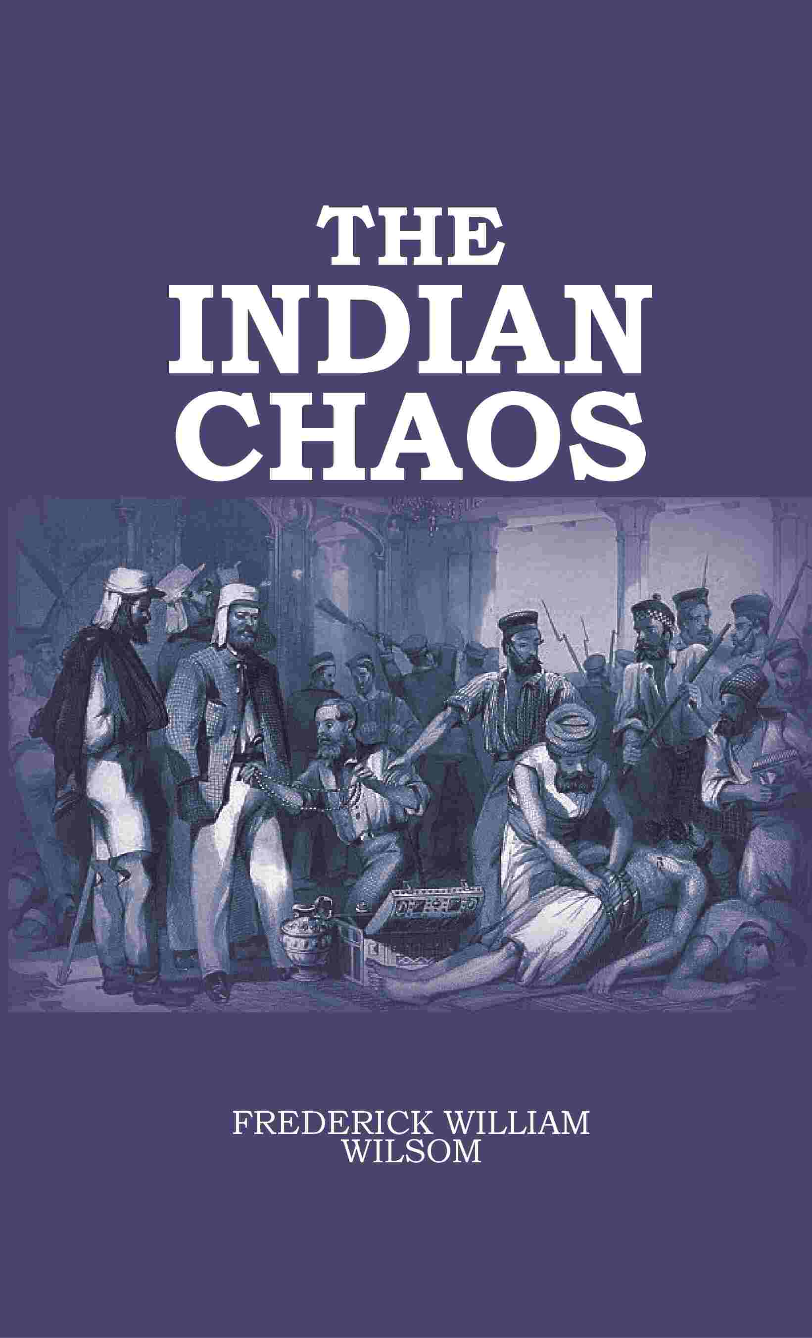 The Indian Chaos - Gyan Books - Distacart