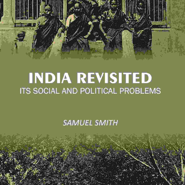 India Revisited: Its Social and Political Problems - Gyan Books - Distacart