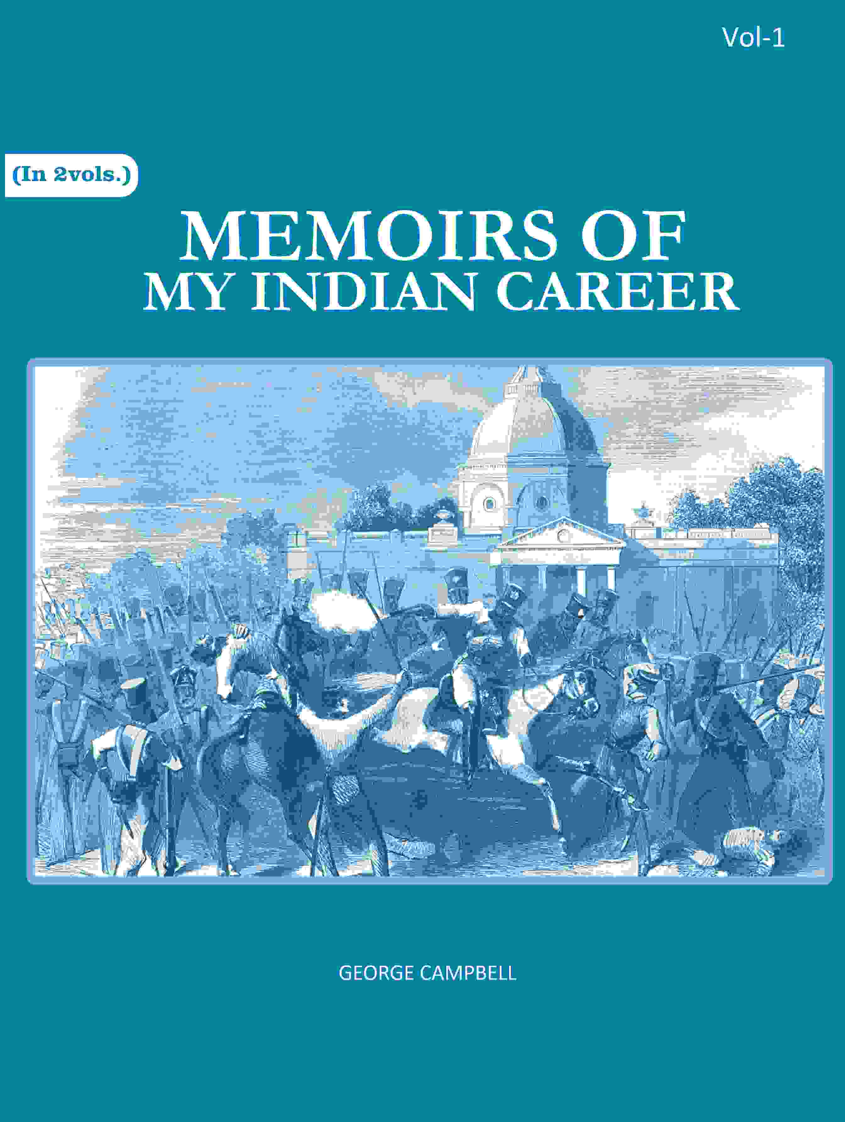 Memoirs of my Indian career 1st - Gyan Books - Distacart