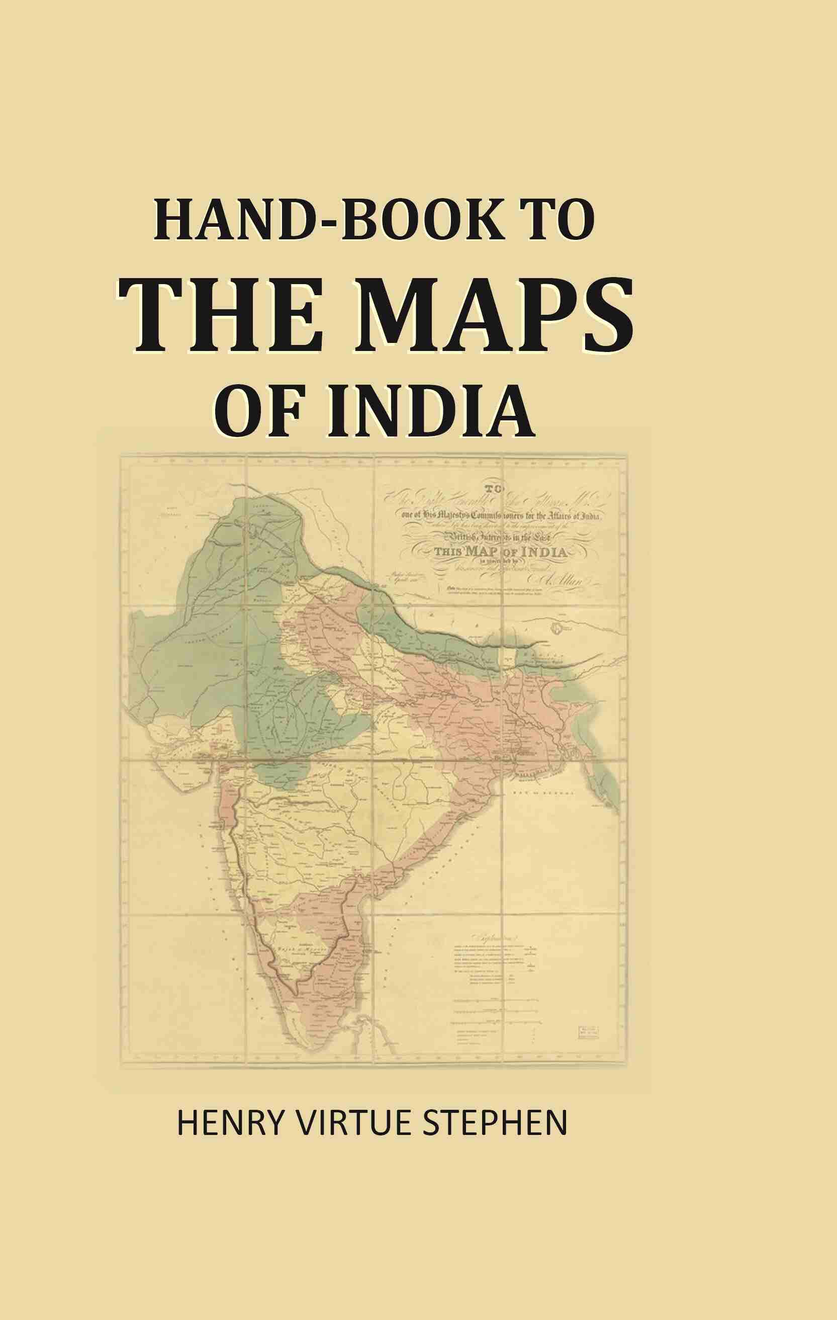 Hand-book to the maps of India - Gyan Books - Distacart