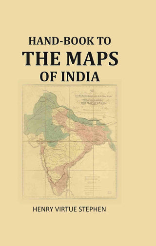 Hand-book to the maps of India - Gyan Books - Distacart