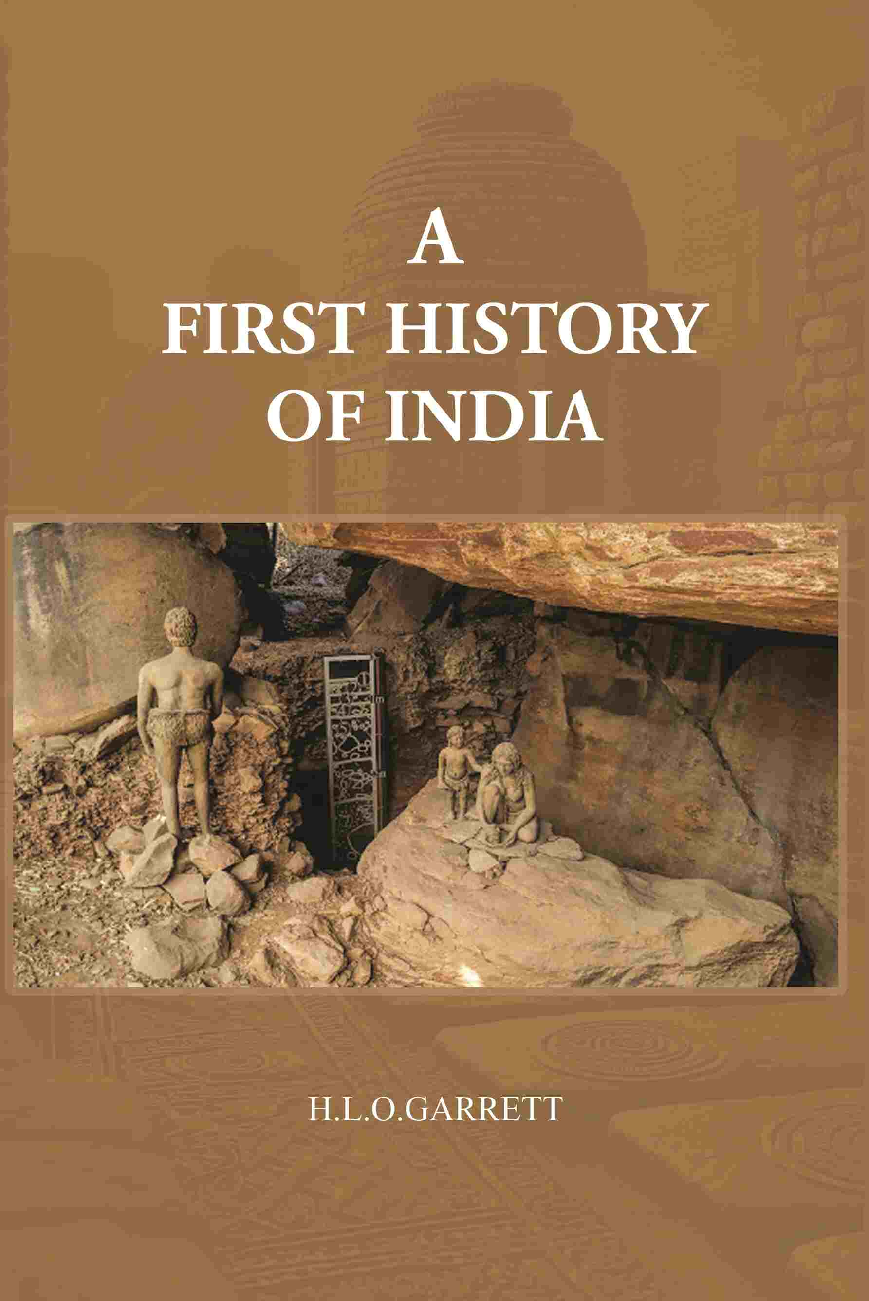 A First History Of India - Gyan Books - Distacart