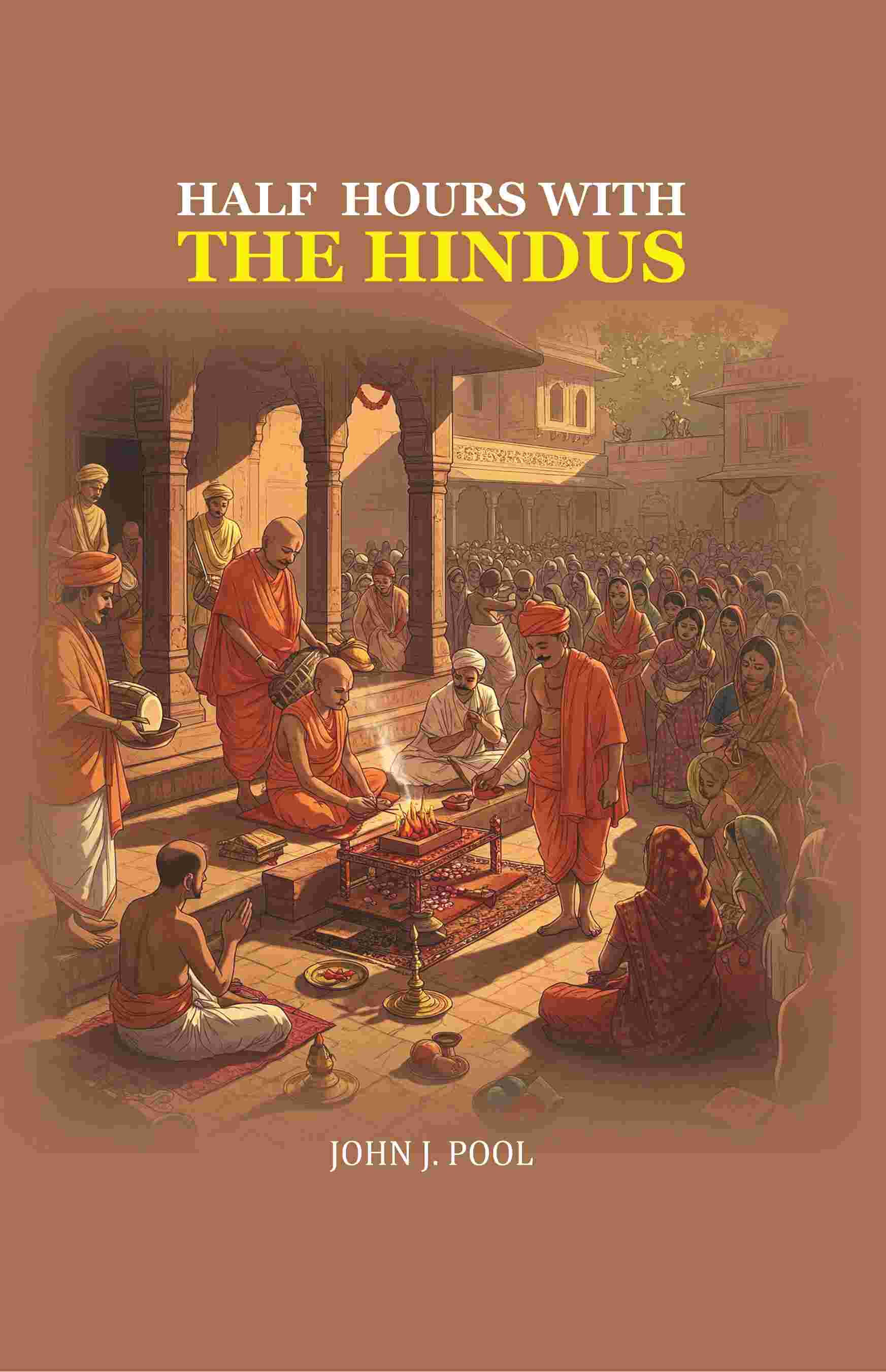 Half Hours with the Hindus - Gyan Books - Distacart