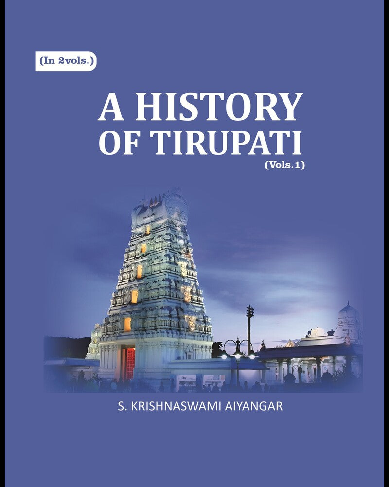 A History of Tirupati 1st - Gyan Books - Distacart