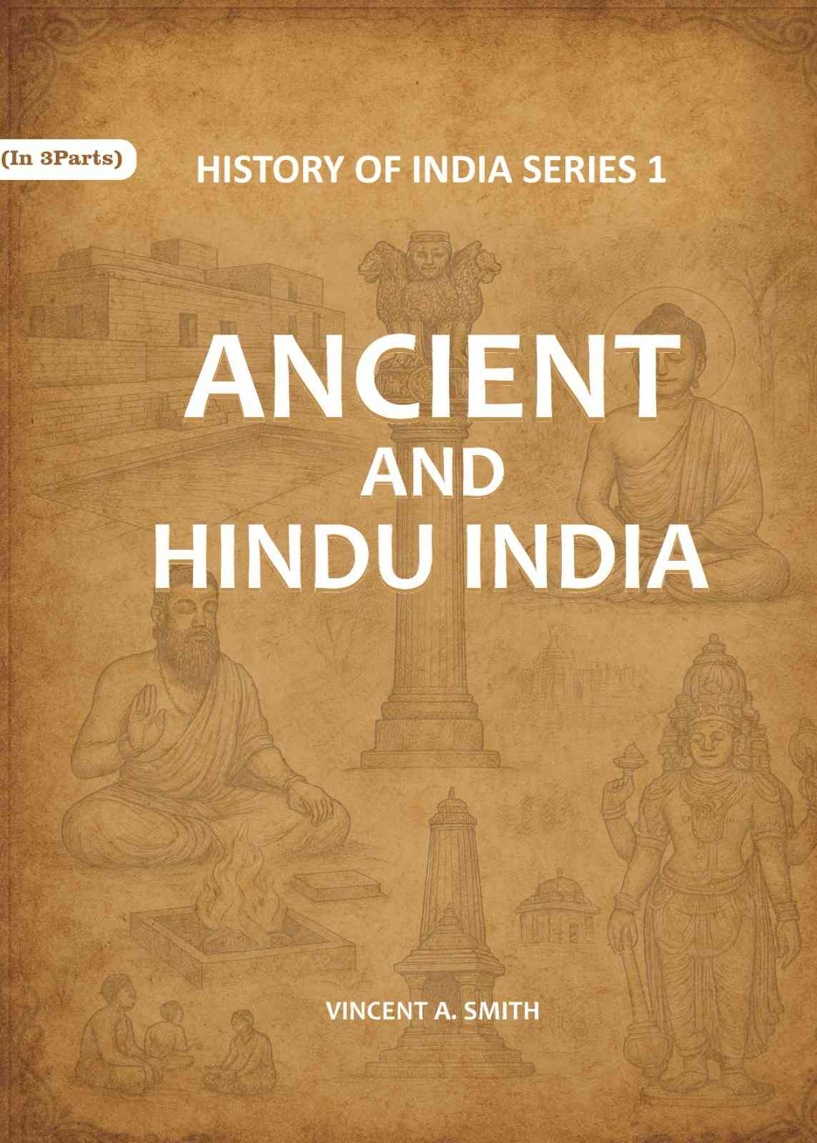 Ancient and Hindu India Series 1st - Gyan Books - Distacart