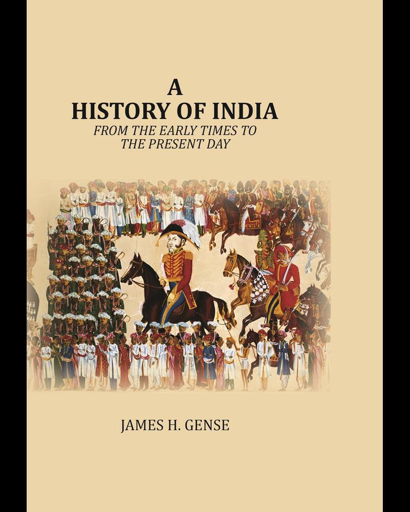 A History Of India: From the early times to the present day - Gyan Books - Distacart