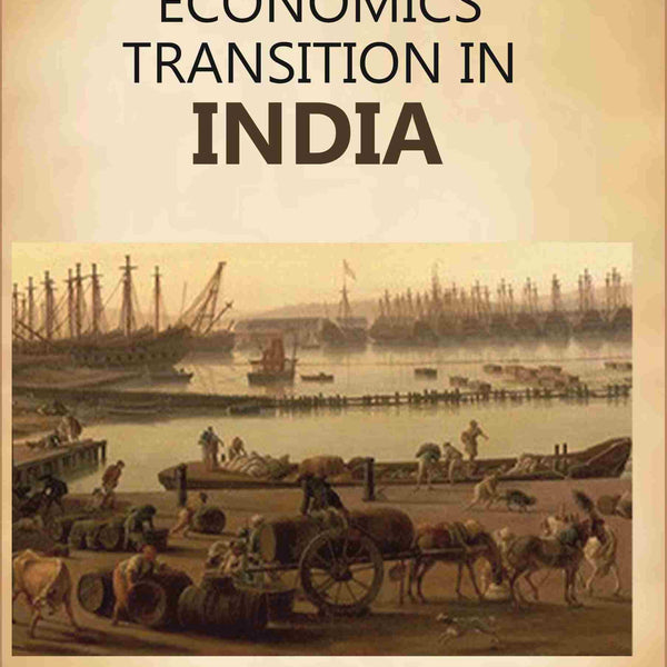 The Economics Transition In India - Gyan Books - Distacart