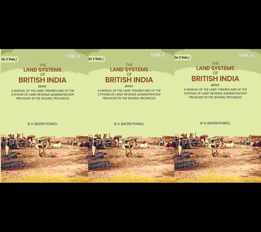 The Land Systems Of British India: Being A Manual Of The Land-Tenures And Of The Systems 3 Vols. Set - Gyan Books - Distacart