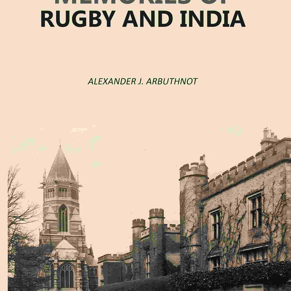 Memories Of Rugby And India - Gyan Books - Distacart