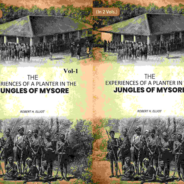 The Experiences of a Planter in the Jungles of Mysore 2 Vols. Set - Gyan Books - Distacart