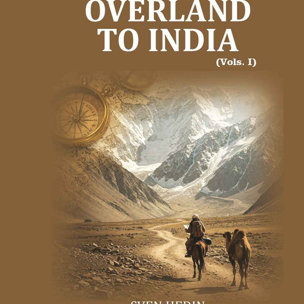 Overland to India (1st) - Gyan Books