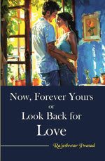 Thumbnail for Now, Forever Yours or Look Back for Love - Gyan Books