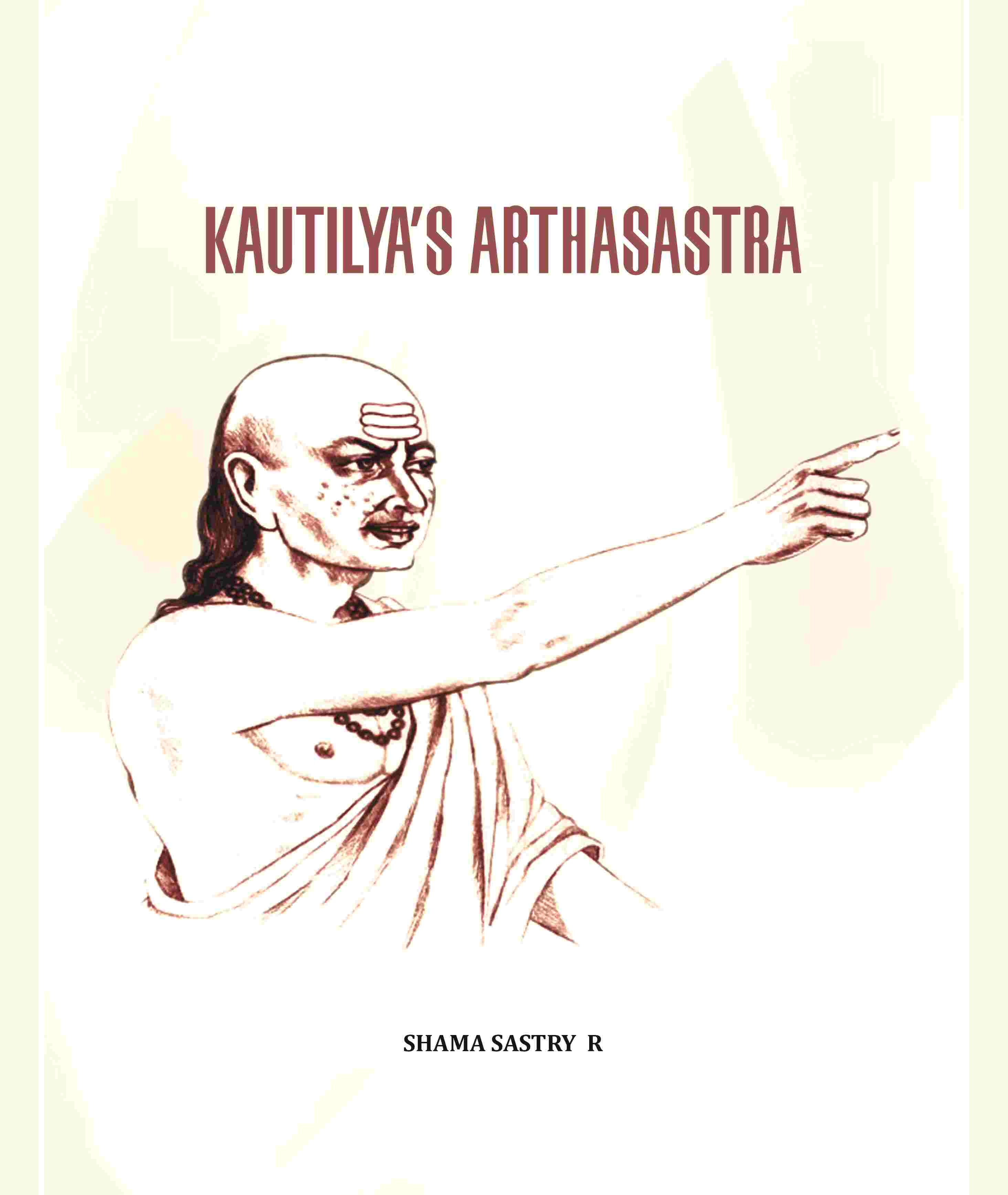 Kautilya’S Arthasastra - Gyan Books - Distacart