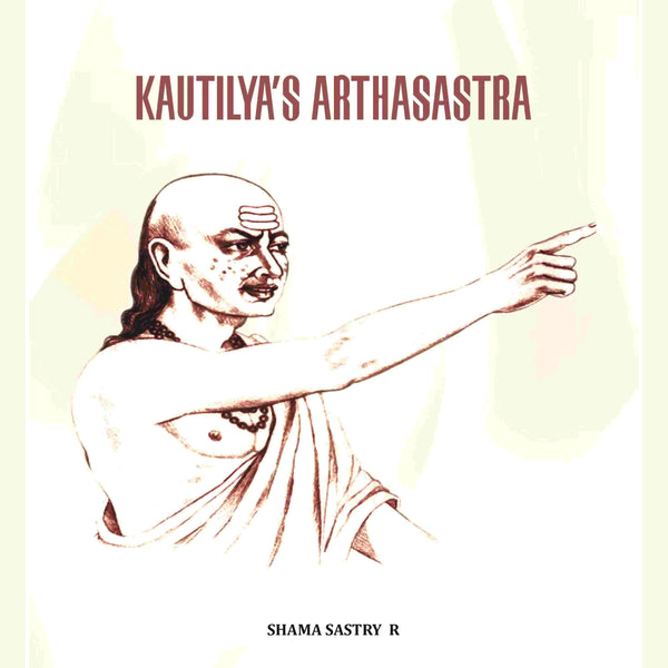 Kautilya’S Arthasastra - Gyan Books - Distacart