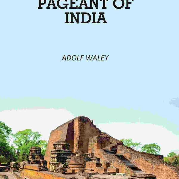 A Pageant of India - Gyan Books - Distacart