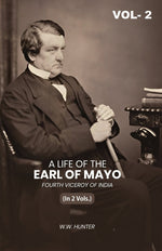 Thumbnail for A Life of the Earl of Mayo Fourth Viceroy of India (2nd) - Gyan Books - Distacart