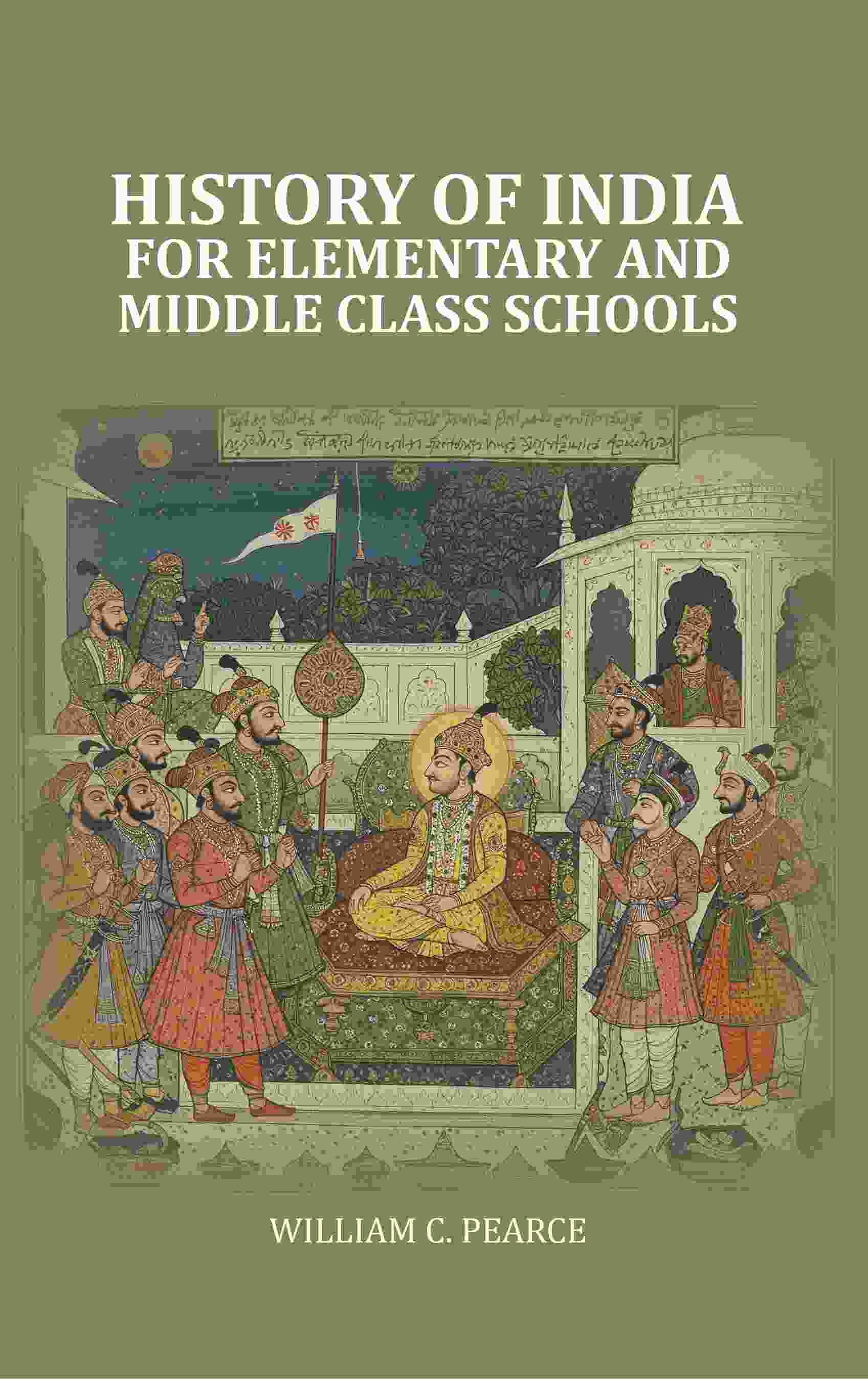 History of India For Elementary and Middle Class Schools - Gyan Books - Distacart