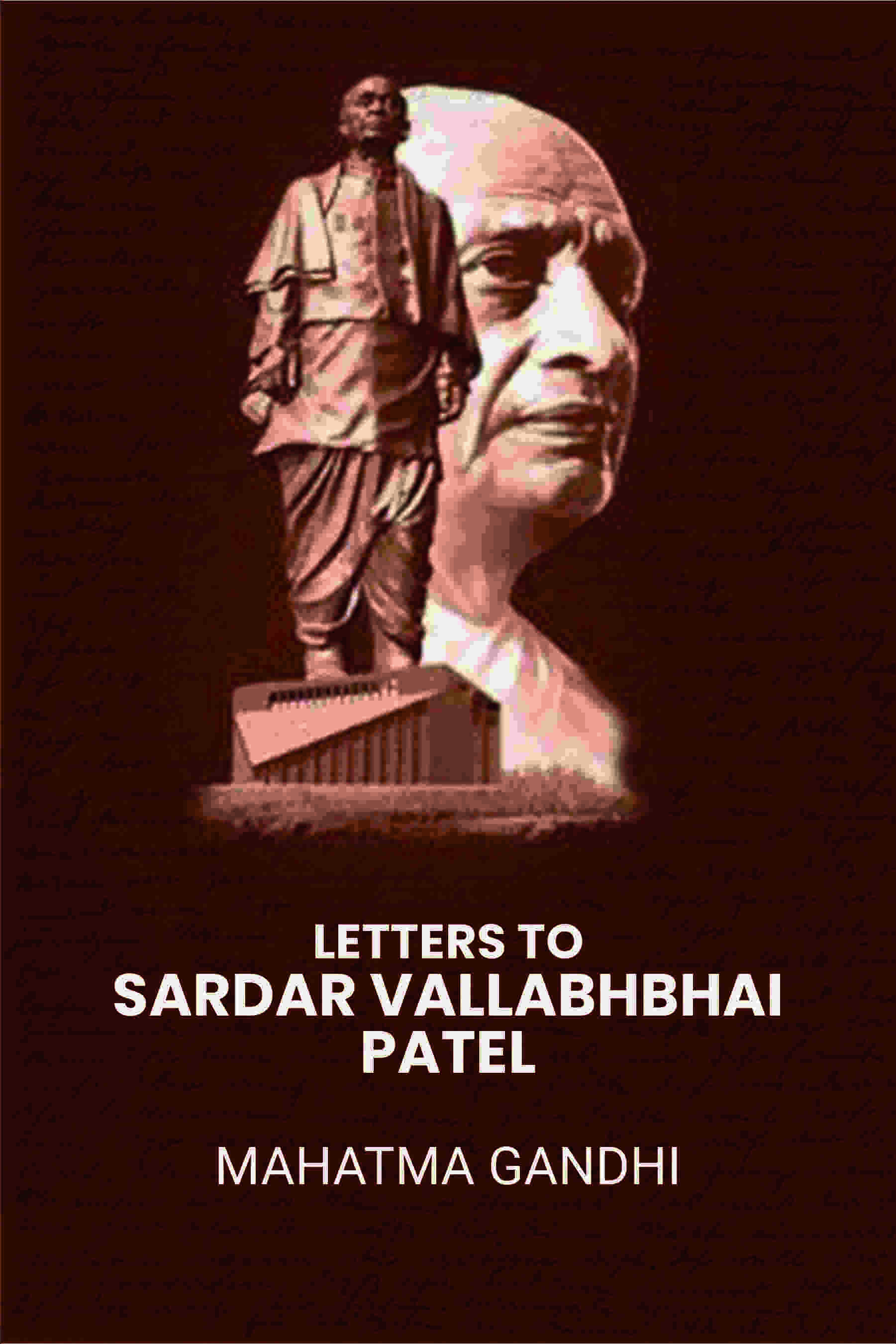 Letters To Sardar Vallabhbhai Patel - Gyan Books