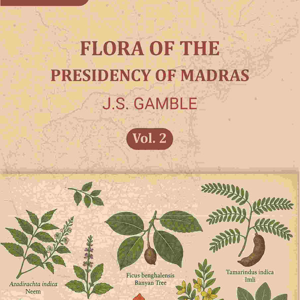 Flora of the Presidency of Madras (2nd) - Gyan Books - Distacart