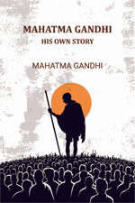 Thumbnail for Mahatma Gandhi: His Own Story - Gyan Books