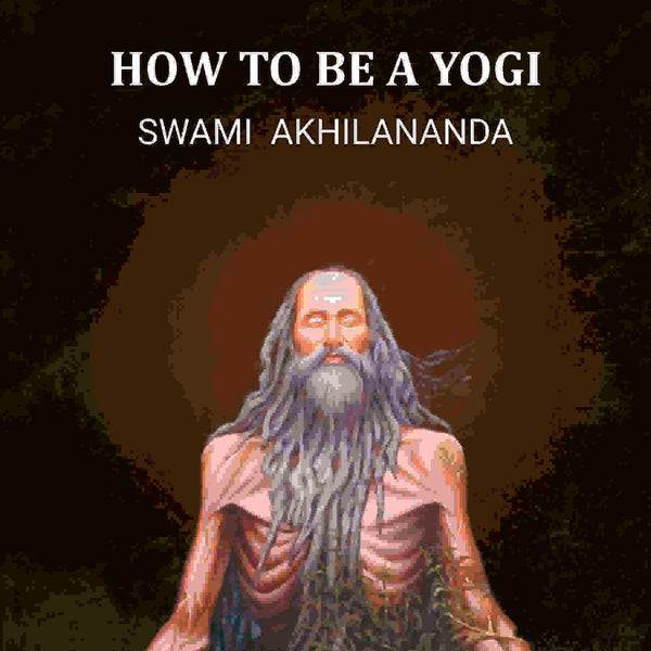 How to be a Yogi - Gyan Books