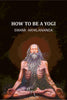 How to be a Yogi - Gyan Books - Distacart