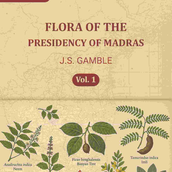 Flora of the Presidency of Madras (1st) - Gyan Books - Distacart