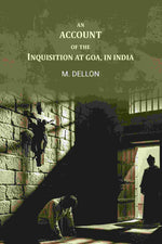 Thumbnail for An account of the Inquisition at Goa, in India - Gyan Books - Distacart