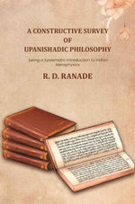 Thumbnail for A constructive survey of upanishadic philosophy being a systematic introduction to indian metaphysics: being a Systematic Introduction to Indian Metaphysics - Gyan Books - Distacart