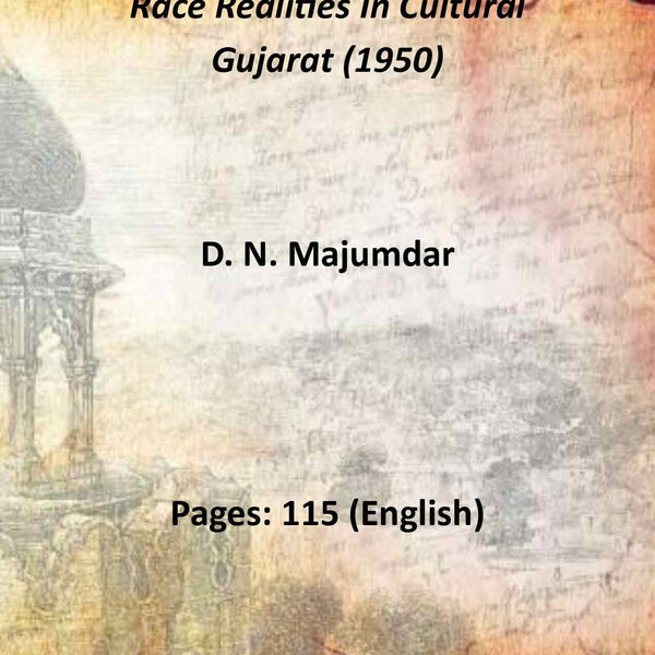 Race Realities In Cultural Gujarat (1950) - Gyan Books