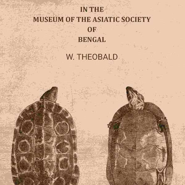 Catalogue of reptiles: In the Museum of the Asiatic Society of Bengal - Gyan Books - Distacart
