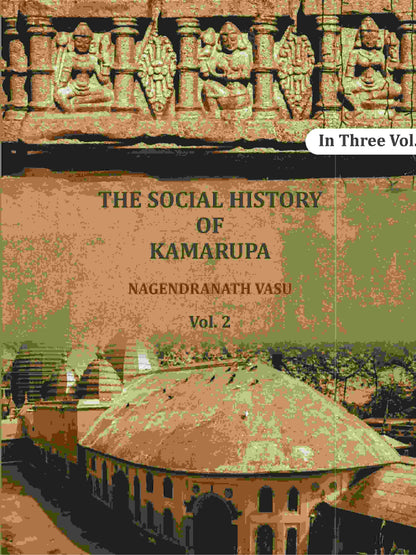 The social history of Kamarupa (2nd) - Gyan Books - Distacart