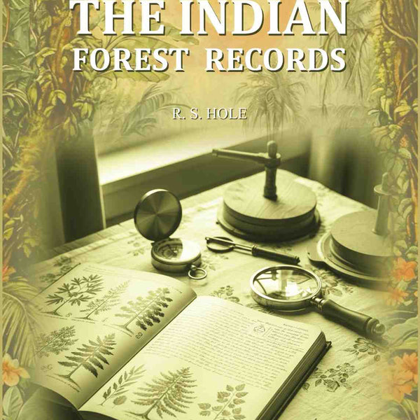 The Indian Forest Records - Gyan Books - Distacart