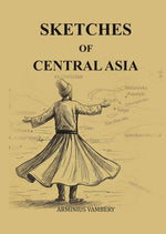 Thumbnail for Sketches of Central Asia - Gyan Books