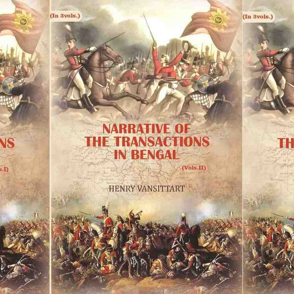 Narrative of the transactions in Bengal (3 vols. Set) - Gyan Books