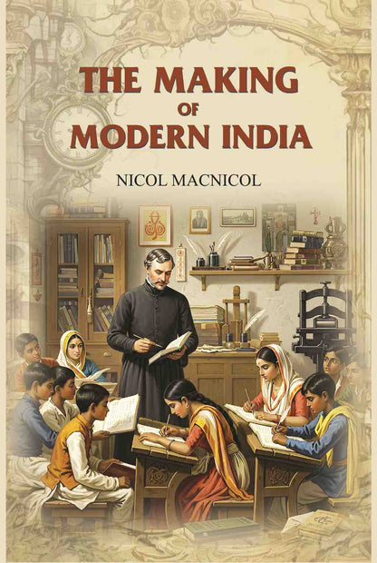 The Making of Modern India - Gyan Books - Distacart