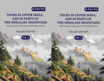 Thumbnail for Tours in Upper India, and in Parts of the Himalaya Mountains: With Accounts of the Courts of the Native Princes (2 Vols. Set) - Gyan Books - Distacart