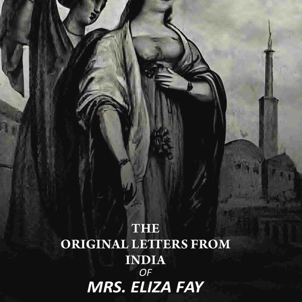 The Original Letters From India - Gyan Books - Distacart