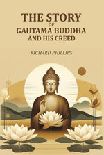 Thumbnail for The Story Of Gautama Buddha and his Creed - Gyan Books - Distacart