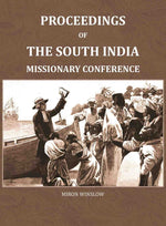 Thumbnail for Proceedings of the South India Missionary Conference: held at Ootacamund Apri 19th -May 5th, 1858 - Gyan Books - Distacart