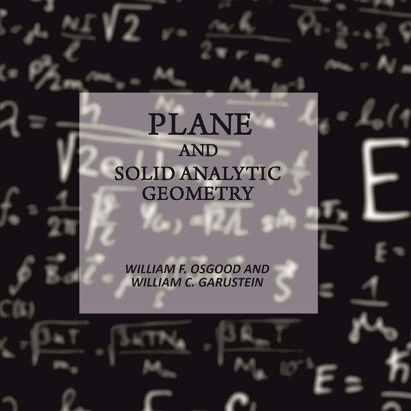 Plane and Solid Analytic Geometry - Gyan Books